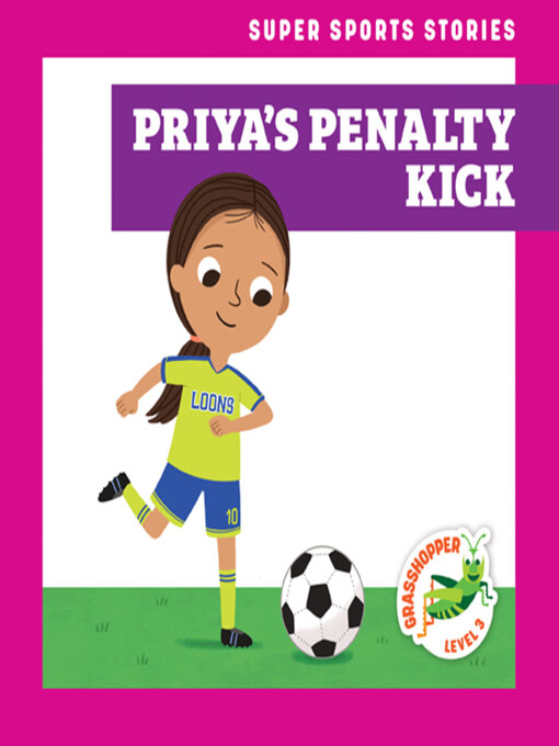 Title details for Priya's Penalty Kick by Blake Hoena - Wait list